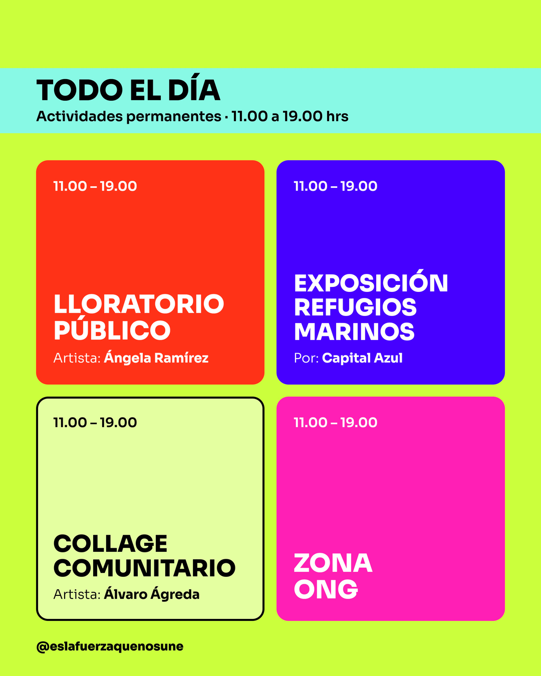 Todo el día, 11.00 a 19.00: Lloratorio Público (artista Ángela Ramírez), exposición Descubriendo los refugios marinos (Capital Azul), Collage Comunitario (artista Álvaro Ágreda) y Zona ONG